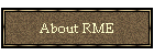 About RME